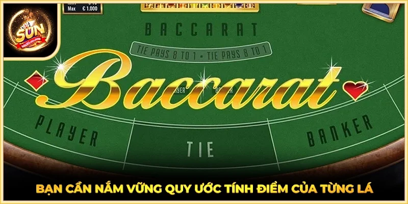 Bạn cần nắm vững quy ước tính điểm của từng lá