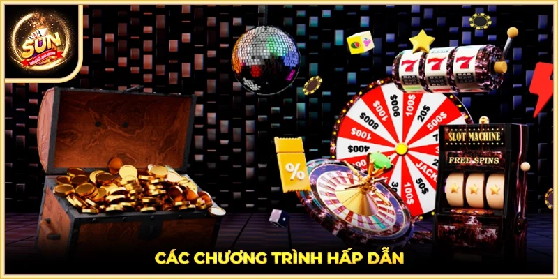 Các chương trình hấp dẫn
