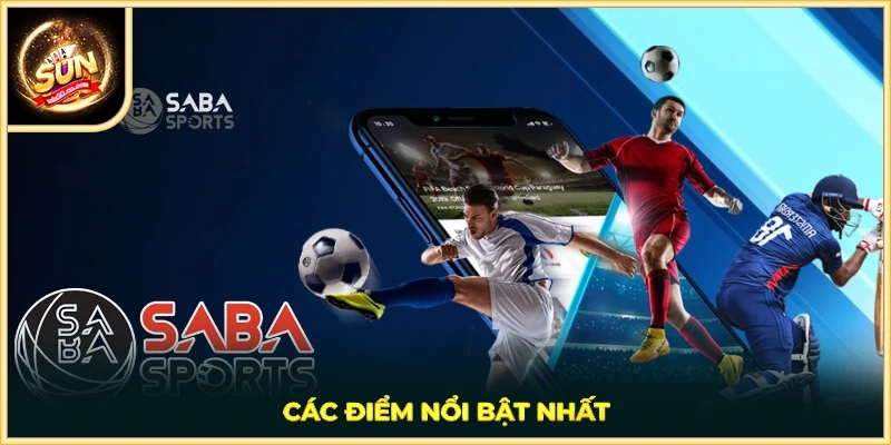 Các điểm nổi bật nhất