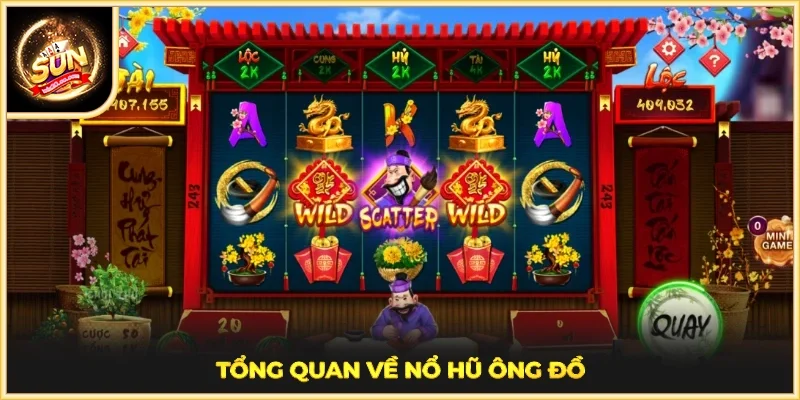 Tổng quan về Nổ Hũ Ông Đồ